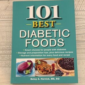 101 Best Diabetic Foods Book by Betsy A. Hornick, MS, RD